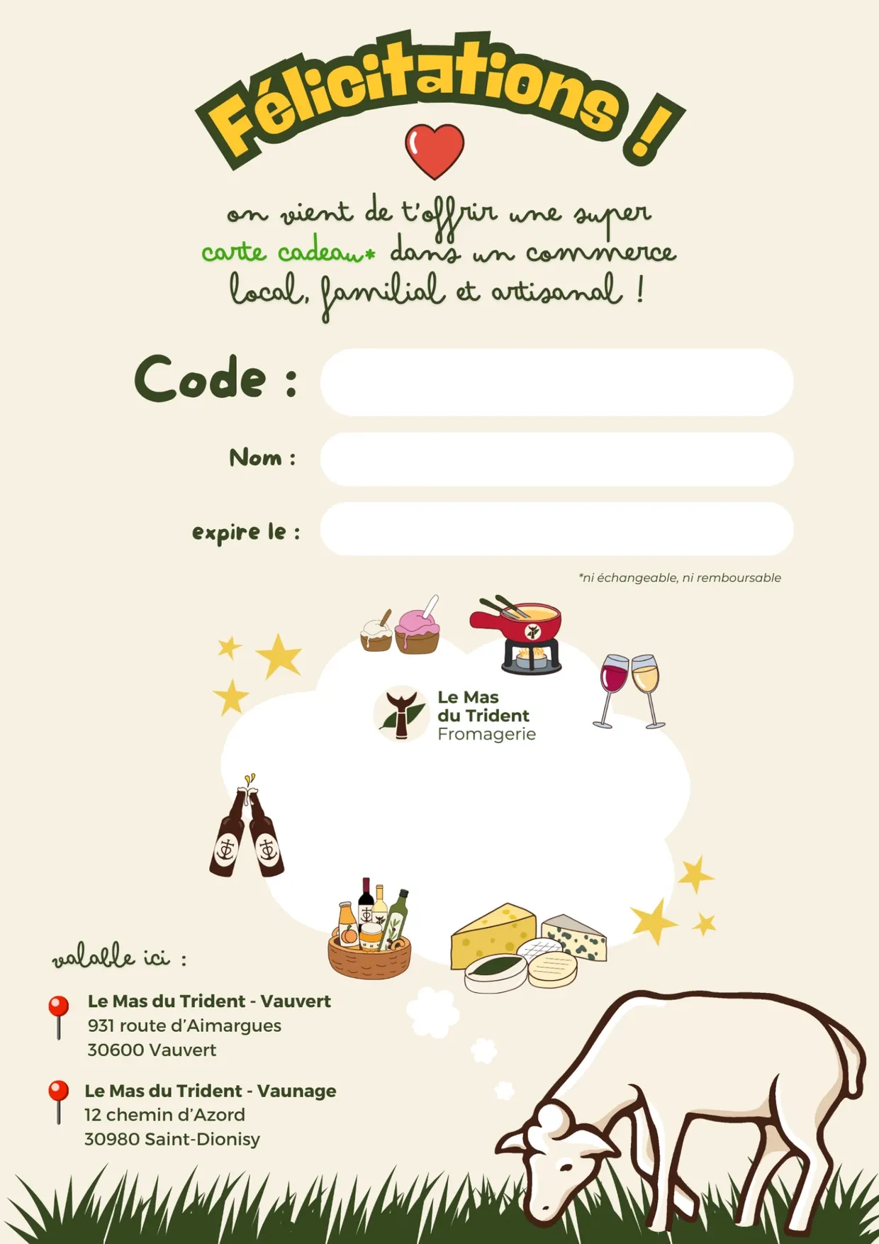 Le modèle de carte cadeau du Mas du Trident : « Félicitations ! on vient de t’offrir une super carte cadeau », les champs code, nom et date d’expiration, le montant au centre, et les adresses des deux fromageries